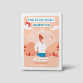 Entreprendre au Féminin